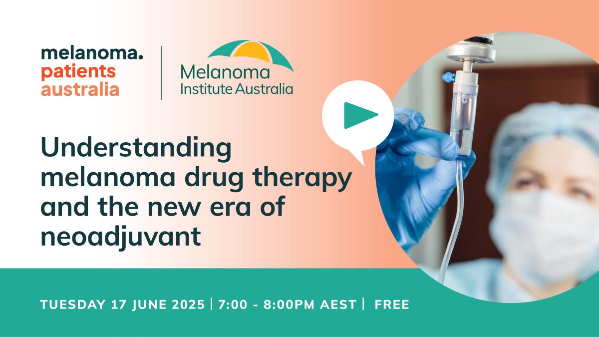 MPA-MIA Community Webinar Series 2025 - Melanoma Institute Australia